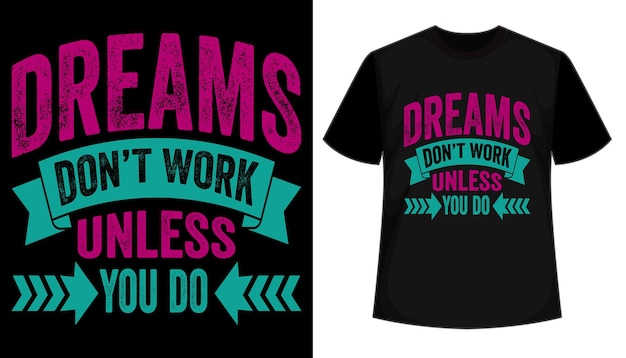 Inspirational quotes typography t shirt design