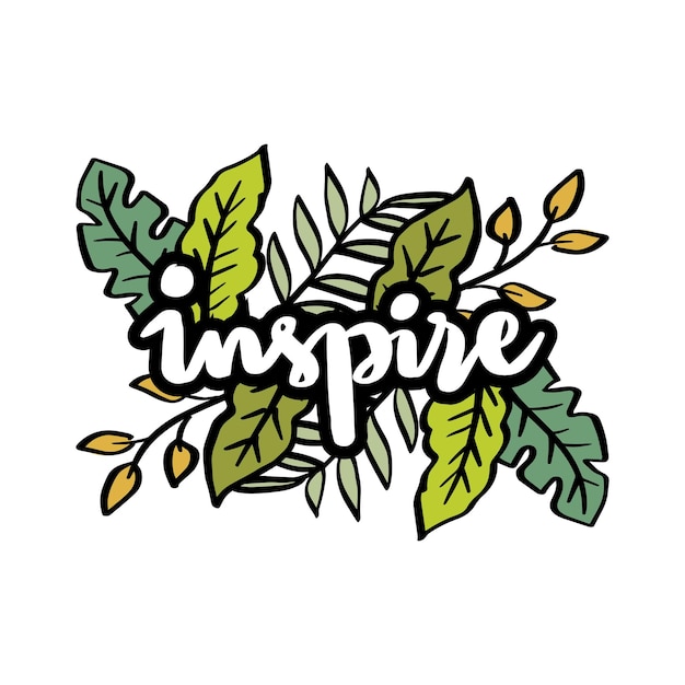 Vector inspire lettering with tropical leaves hand drawn lettering