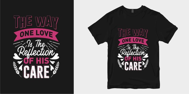 Amore ispiratore e citazioni di slogan di design di t-shirt tipografiche romantiche