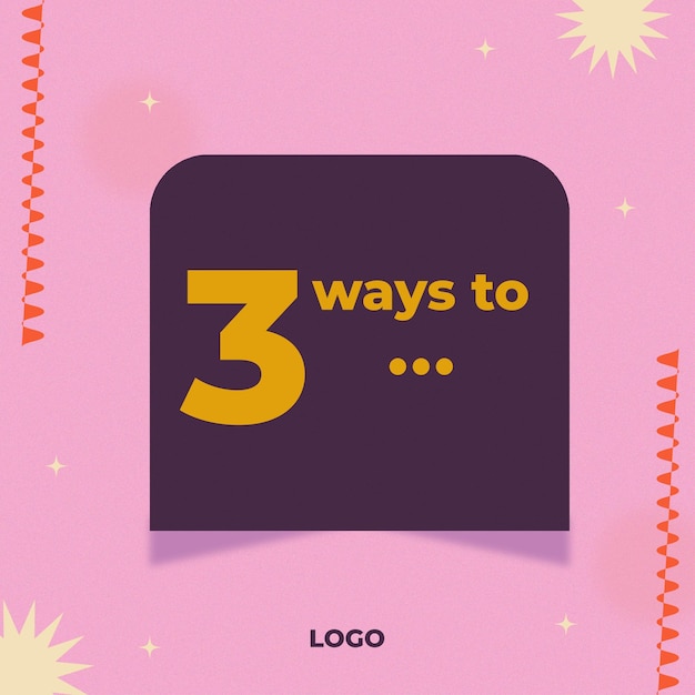 Instagram template 3 ways to do something