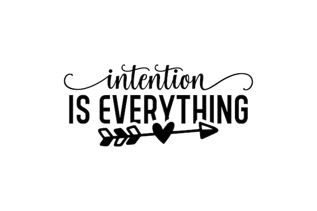 Intentie is alles