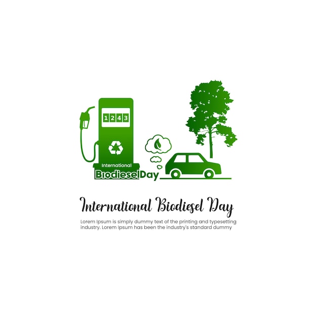 International Biodiesel Day Concept of an ecological holiday 10th of August