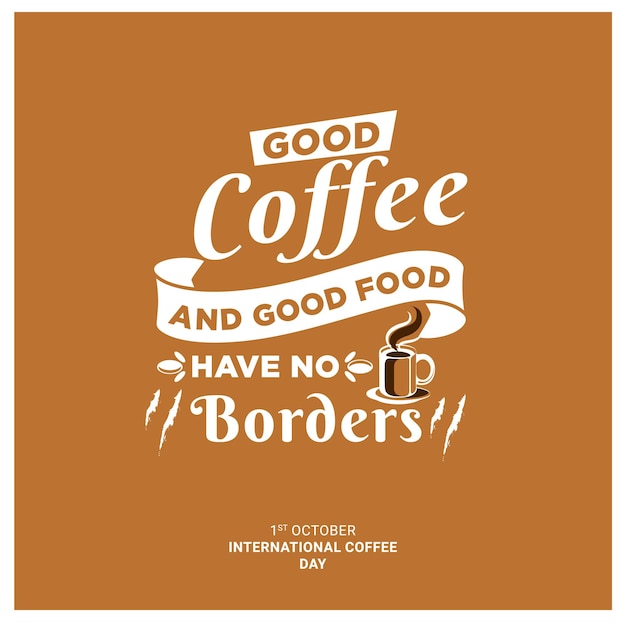 Disegno vettoriale dell'elemento di design della tipografia della giornata internazionale del caffè con virgolette