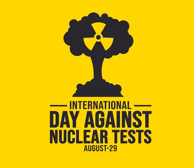 Международный день против ядерных испытаний фоновый шаблон Концепция праздника фоновый баннер