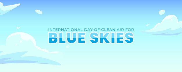 Vector international day of clean air for blue skies on 07 september banner background cloudy blue sky