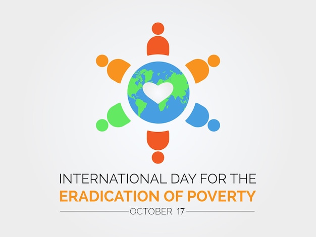 International Day for the Eradication of Poverty Advocates for Social Justice Economic Empowerment and Equal Opportunities Global Poverty Vector Illustration Template