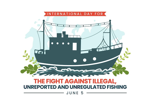 Vector international day for the fight against illegal and unregulated fishing vector illustration