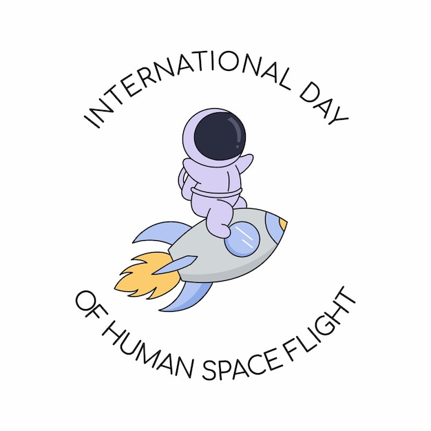국제 인간 우주 비행의 날 우주 비행사가 로켓을 타고 날고 있습니다.