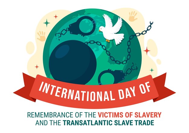 international day of remembrance of the victims of slavery and the transatlantic slave vector design illustration to against trafficking in persons