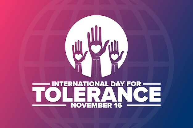 International Day for Tolerance. November 16. Holiday concept. Template for background, banner, card, poster with text inscription. Vector EPS10 illustration.