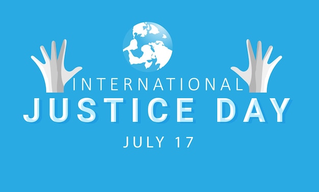 Vector international justice day background banner card poster template vector illustration