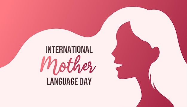 International Mother Language Day. February 21. Template for background, banner, card, poster with t