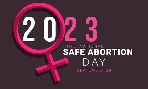 international safe abortion day background banner card poster template Vector illustration