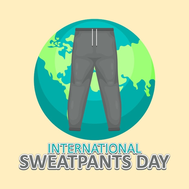 International Sweatpants Day background