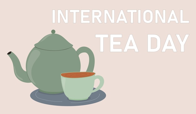 International Tea Day