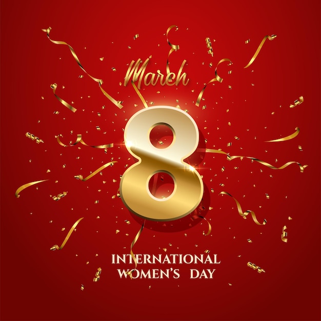 Modello di biglietto di auguri per la giornata internazionale della donna, numero otto con nastri d'oro scintillanti e coriandoli su sfondo rosso.