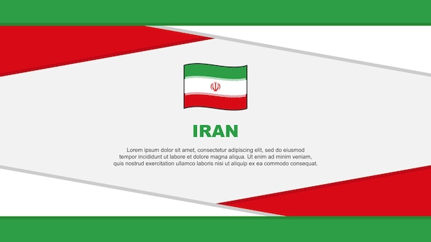 Iran Flag Abstract Background Design Template Iran Independence Day Banner Cartoon Vector Illustration Iran Vector