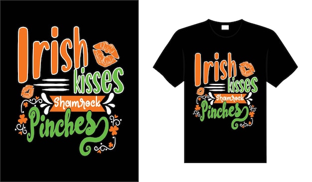 Irish kisses shamrock pinches St Patricks Day typography colorful lettering Tshirt design