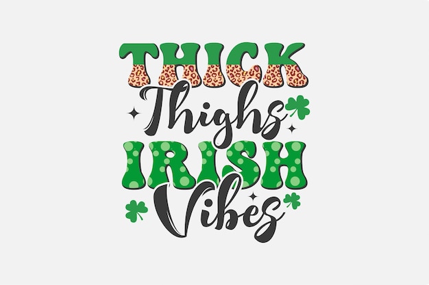Irish Kisses shamrock Wishes Retro St. Patrick's Day Sublimation T shirt design