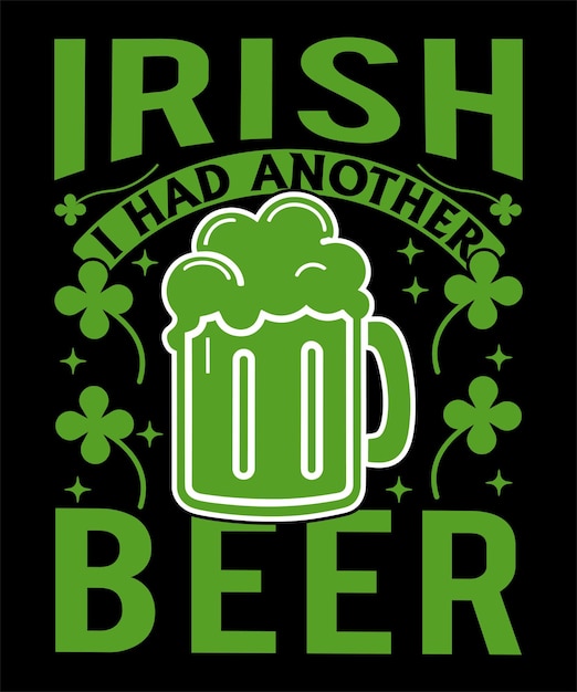Irish Pride St Patricks Day Beer TShirt for Celebrations