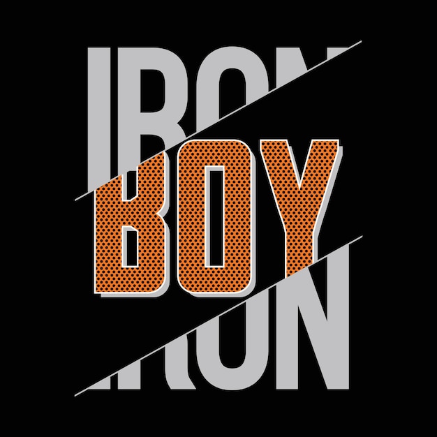 iron boy slogan typography vector text effect