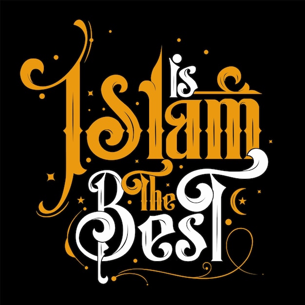 Vector islam is the best muslim quote and saying