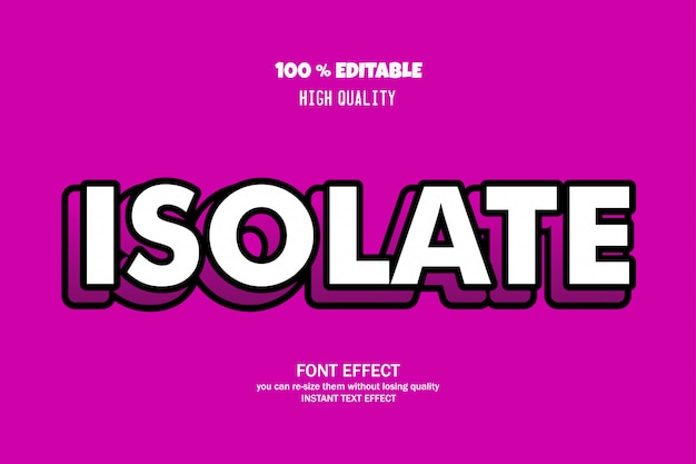 Isolate text, editable font effect