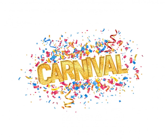 Isolated vector Carnival golden word and colorful confetti on white background design element