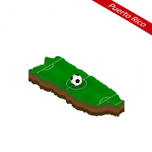 Isometric map of puerto rico with soccer field football ball in center of football pitch vector soccer illustration