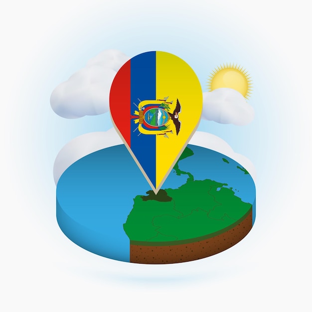 Isometric round map of Ecuador and point marker with flag of Ecuador Cloud and sun on background