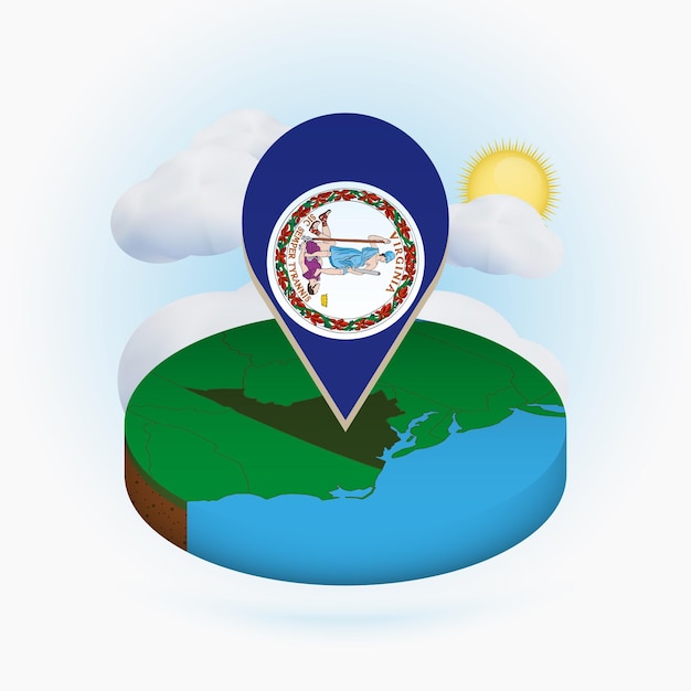 Isometric round map of US state Virginia and point marker with flag of Virginia Cloud and sun on background