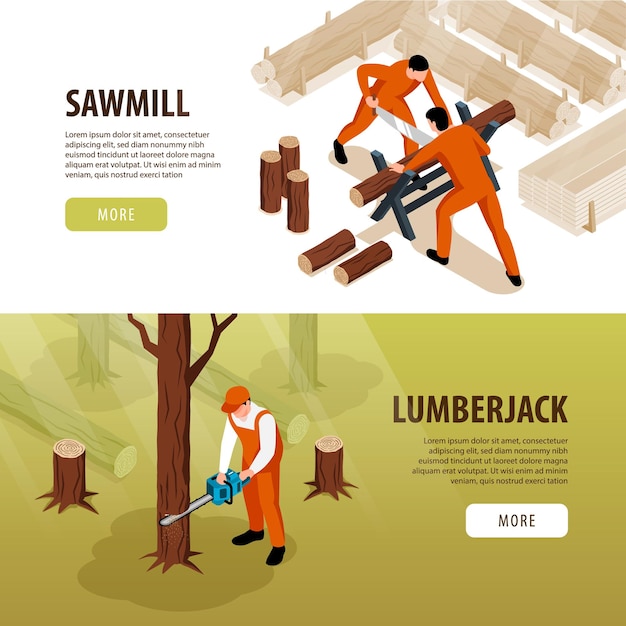 Isometric sawmill woodworking banners set with clickable buttons text and compositions of working people and wood