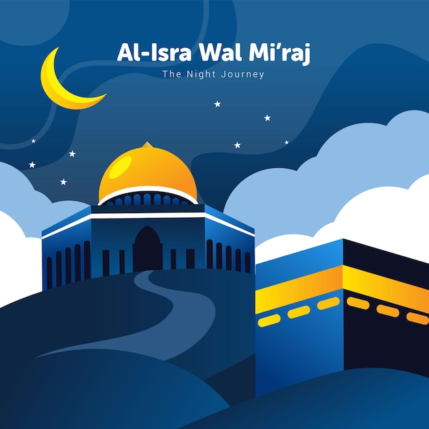 Isra miraj 背景 the night journey