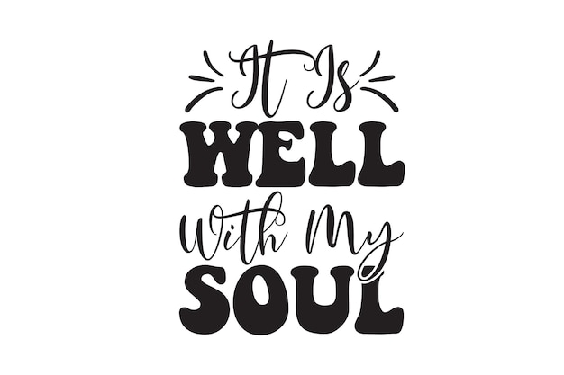 It is Well With my Soul