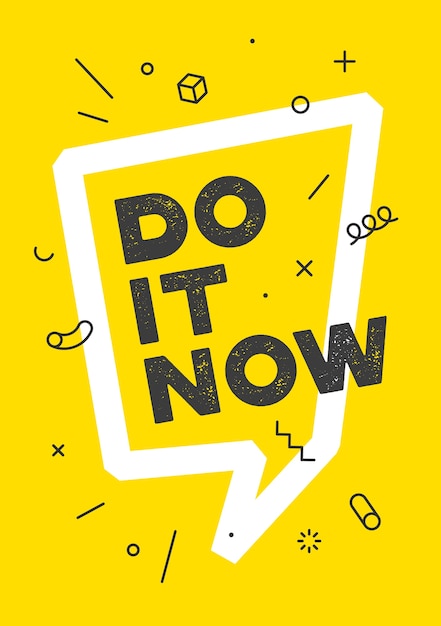 Do It Now, lettering for inspirational poster. Ready to print