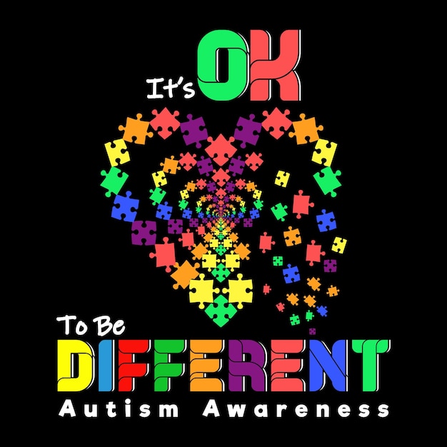 It Ok To Be Different Autism Awareness T-shirt Design Typography vector illustration