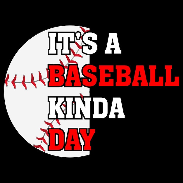 It's a baseball kinda day - T-Shirt