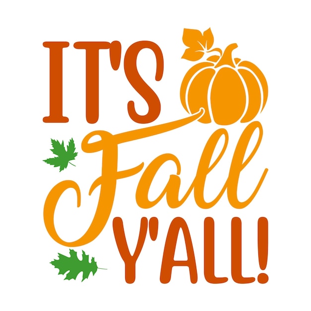 it's-fall-y'all!