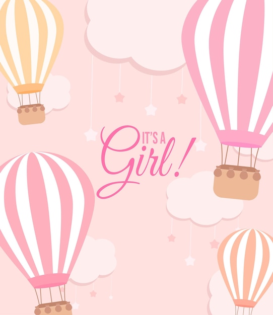 It's a girl baby shower card with a hot air balloons and clouds with a stars on the pink background