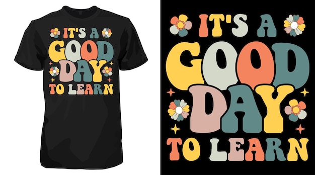 It's A Good Day To Learn Retro 70s T-shirt