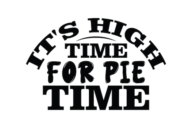 Vector it's high time for pie time