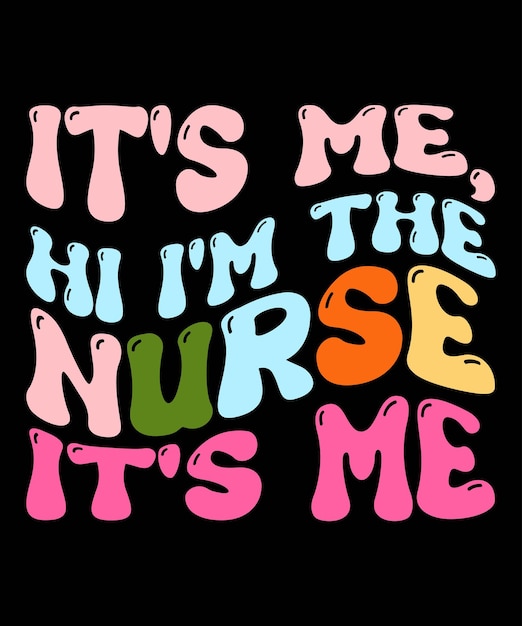 It's me hi I'm the nurse It's me