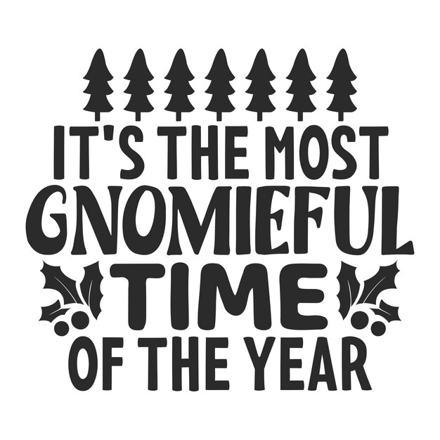 It's the most gnomieful time of the year