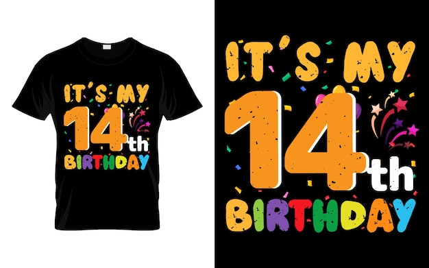 It's My 14th Birthday Kids Happy Birthday Boys Girls 14 Years Old Tshirt