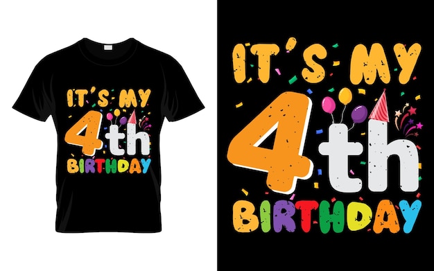 It's My 4th Birthday Kids Happy Birthday Boys Girls 4 Years Old Tshirt