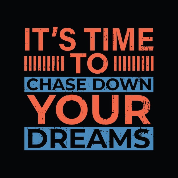 It's time to chase down your dream premium quality tshirt print ready design