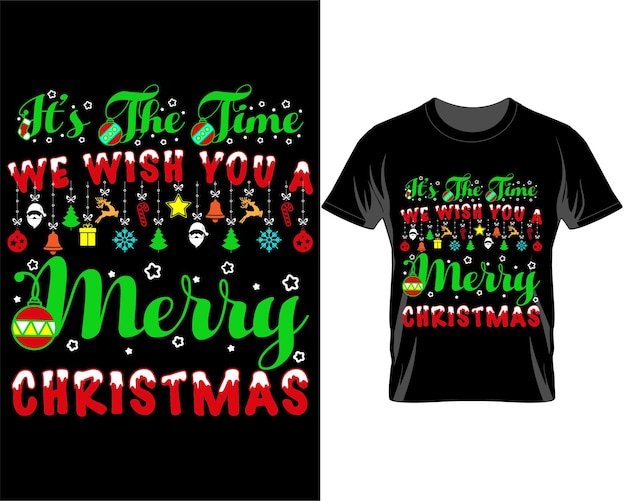 It's the time we with merry christmas quotes t shirt design vector