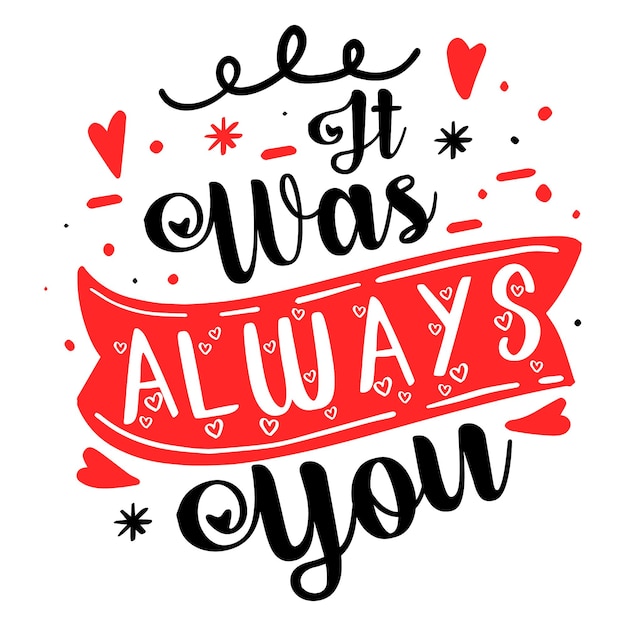 It was always you valentine svg design valentines day svg