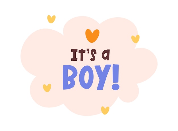 It's a boy (イッツ・ア・ボーイ) スピーチ・クラウド