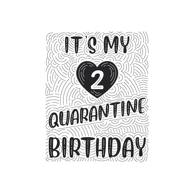 It39s My 2 Quarantine 생일 검역소에서 2 년 생일 축하